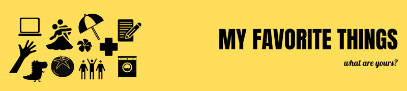 My favorite things My favorite things